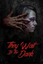 They Wait in the Dark-voll