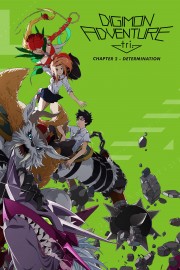 Digimon Adventure tri. Part 2: Determination-voll