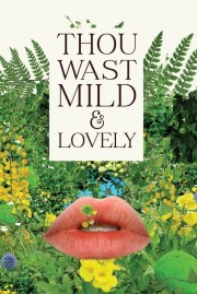 Thou Wast Mild and Lovely-voll