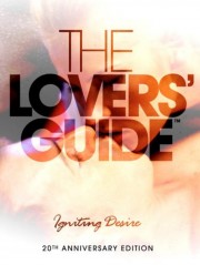 The Lovers Guide 3D: Igniting Desire-voll