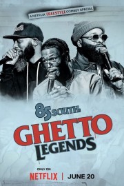 85 South: Ghetto Legends-voll