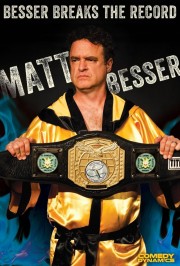 Matt Besser: Besser Breaks The Record-voll