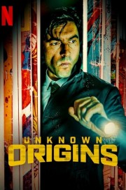 Unknown Origins-voll