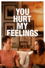 You Hurt My Feelings-voll