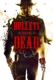 Bullets for the Dead-voll