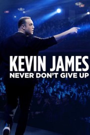 Kevin James: Never Don't Give Up-voll