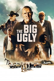 The Big Ugly-voll