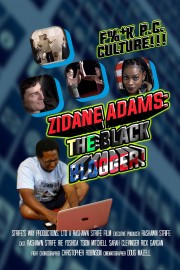 Zidane Adams: The Black Blogger!-voll