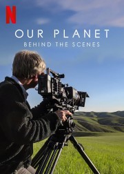 Our Planet: Behind The Scenes-voll