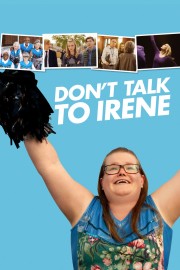 Don't Talk to Irene-voll