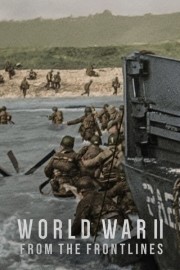 World War II: From the Frontlines-voll