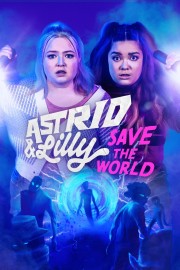 Astrid & Lilly Save the World-voll
