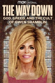 The Way Down: God, Greed, and the Cult of Gwen Shamblin-voll