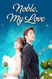 Noble, My Love-voll