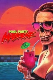 Pool Party Massacre-voll