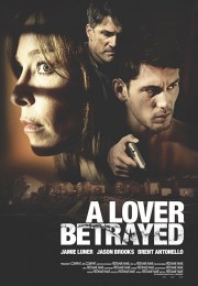A Lover Betrayed-voll