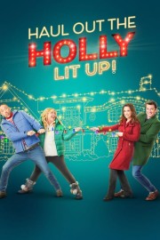 Haul Out the Holly: Lit Up-voll