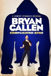 Bryan Callen: Complicated Apes-voll