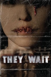 They Wait-voll