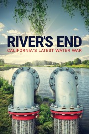 River's End: California's Latest Water War-voll