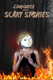 J. Daughter presents Scary Stories-voll