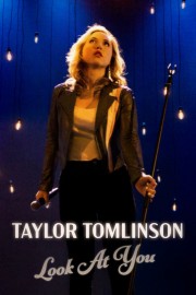 Taylor Tomlinson: Look at You-voll