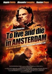 To Live and Die in Amsterdam-voll