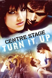 Center Stage : Turn It Up-voll