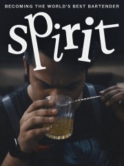 Spirit - Becoming the World's Best Bartender-voll