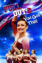 Full Out 2: You Got This!-voll