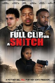 Full Clip for a Snitch-voll