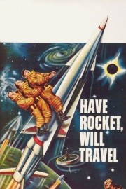 Have Rocket, Will Travel-voll