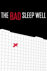 The Bad Sleep Well-voll