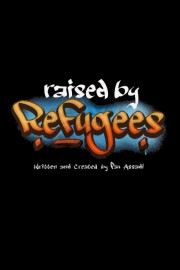 Raised by Refugees-voll