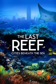 The Last Reef: Cities Beneath the Sea-voll