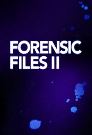 Forensic Files II-voll
