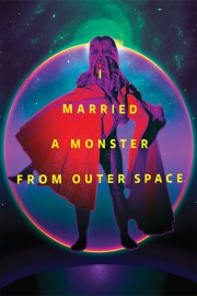 I Married a Monster from Outer Space-voll