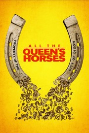 All the Queen's Horses-voll