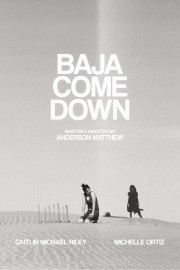 Baja Come Down-voll