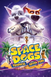 Space Dogs: Tropical Adventure-voll