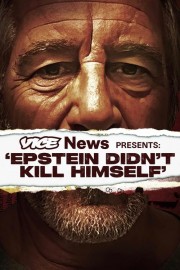 VICE News Presents: 'Epstein Didn't Kill Himself'-voll