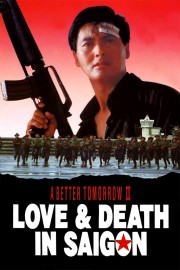 A Better Tomorrow III: Love and Death in Saigon-voll