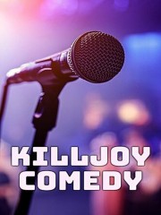Killjoy Comedy-voll