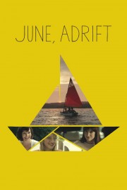 June, Adrift-voll