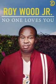 Roy Wood Jr.: No One Loves You-voll