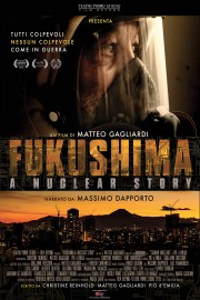 Fukushima: A Nuclear Story-voll