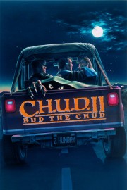 C.H.U.D. II: Bud the Chud-voll