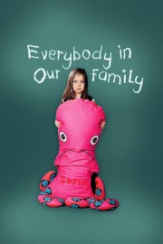 Everybody in Our Family-voll