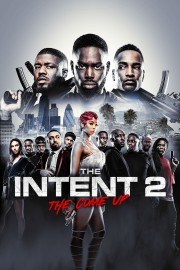 The Intent 2: The Come Up-voll
