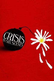 Crisis in Six Scenes-voll